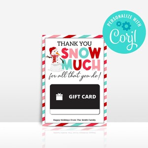 EDITÁVEL, DOWNLOAD INSTANTÂNEO para impressão Obrigado Snow Much Porta-cartão de presente de Natal para impressão, professor, funcionário porta-cartão de presente de feriado