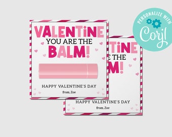 You're The Balm Valentine's Day Card Kids Classroom Lip Balm Valentine Tag Lipstick Class Friend Valentine Card EDITABLE INSTANT DOWNLOAD