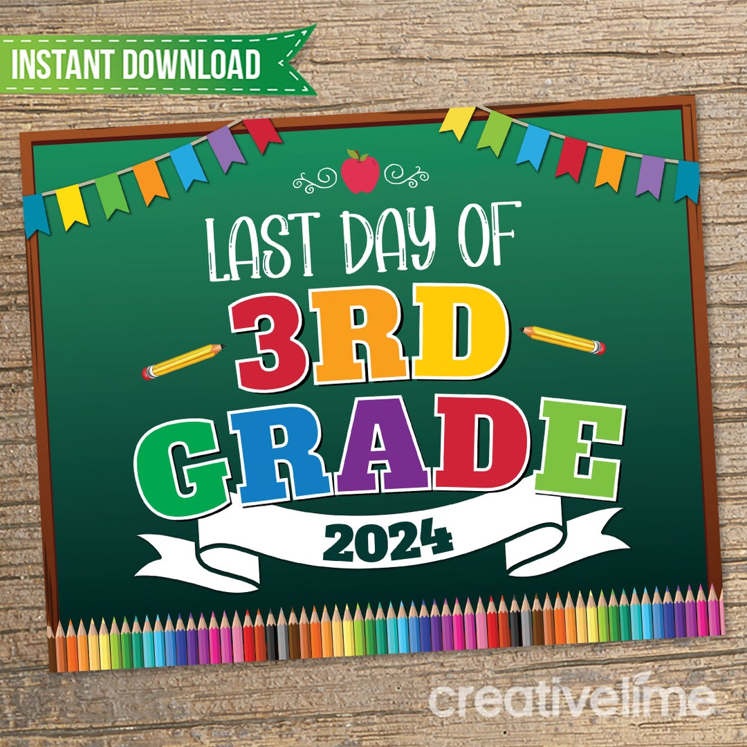 Last Day of 3rd Grade Sign Chalkboard Last Day of School Last Day of ...