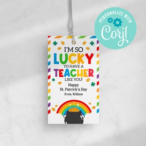 Lucky Teacher St Patrick&#39;s Day Gift Tag: Rainbow Pot of Gold (EDITABLE INSTANT DOWNLOAD)
