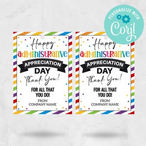 Puede incluir: Dos etiquetas imprimibles con fondo a rayas de arcoíris y confeti. El texto dice "Feliz Día de Apreciación Administrativa ¡Gracias! Por todo lo que haces! De parte de [Nombre de la empresa]".