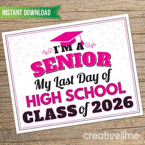 Last Day of Senior Year Grade 12 Sign - Last Day of High School Last Day of High School Printable Instant Download - High School Graduation