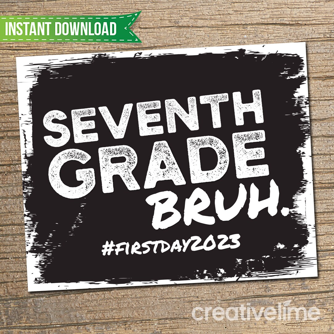1st Day of 7th Grade Sign Printable - Il 1080xN.5216671686 Sf6m 