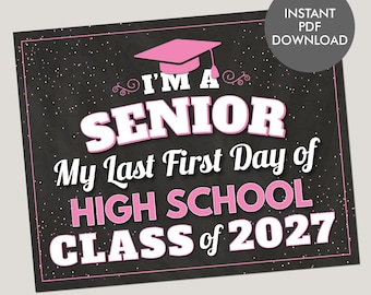 Senior Last First Day Sign 2026 | My Last First Day of High School | Class of 2027 | Back to School Photo Prop | Instant Download PDF JPEG