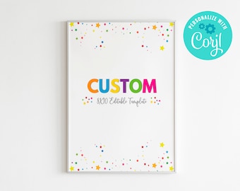 Op de afbeelding: Een printbare, bewerkbare sjabloon van 20,32 x 25,4 cm met het woord "CUSTOM" in regenboogkleuren en een confetti-achtergrond van kleurrijke sterren. De tekst "PERSONALIZE WITH CORYL" staat in een cirkel met een blauwe achtergrond en witte tekst.