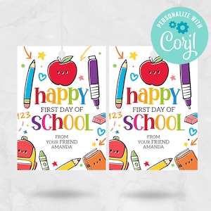 INSTANT DOWNLOAD Happy First Day of School Gift Tag Printable, Welcome Back to School Tag, Teacher Student Classroom, Personalize with Corjl