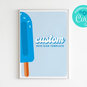 EDITABLE, INSTANT DOWNLOAD Frozen Treat Party Sign Template, Ice Pop Birthday Sign Summer Birthday Pool Party Cool Birthday Party Sign 8x10