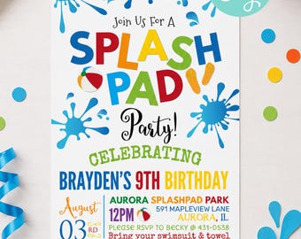 May include: A rectangular party invitation card with a white background featuring colorful water splash graphics, beach ball icons, and text that reads: Join Us For A SPLASH PAD Party! CELEBRATING BRAYDEN'S 9TH BIRTHDAY, August 03RD, 12PM, AURORA SPLASHPAD PARK.