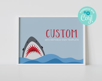 Puede incluir: Una plantilla de cartel imprimible de 20,3 x 25,4 cm con un tiburón de dibujos animados con la boca abierta y dientes rojos. El cartel es azul con la palabra "CUSTOM" en rojo y las palabras "8x10 Editable Sign Template" en negro.