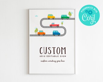 Puede incluir: Un cartel personalizable imprimible de 20,3 x 25,4 cm con una carretera y coches de varios colores. El texto "CUSTOM 8x10 EDITABLE SIGN custom wording goes here" está en la parte inferior del cartel. El texto "PERSONALIZE WITH Cory!" está en un círculo con engranajes y un fondo azul.
