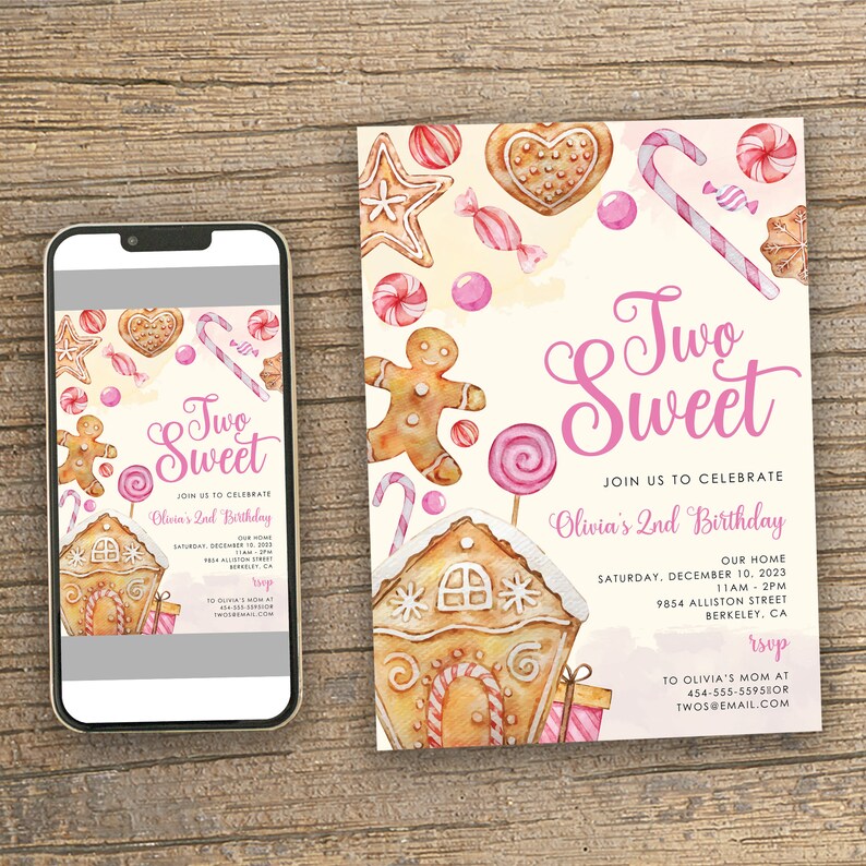 May include: A pink and white invitation with a gingerbread house, candy canes, and gingerbread men. The text reads "Two Sweet" and "Olivia's 2nd Birthday".