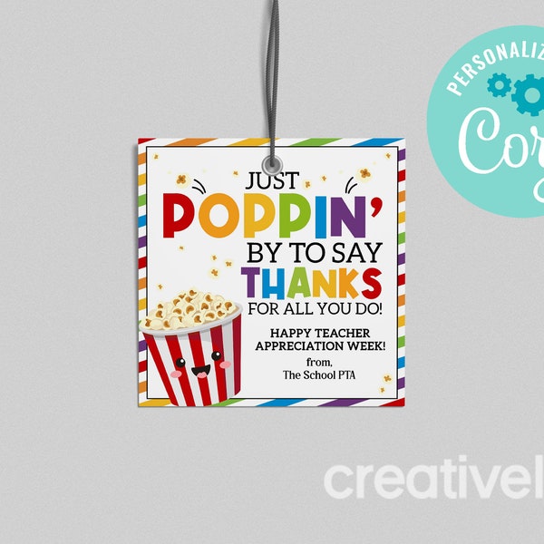 Just Popping By To Say Thanks For All You Do Gift Tag, Teacher Appreciation Week, Popcorn Gift Tag, Teacher Gift EDITABLE INSTANT DOWNLOAD