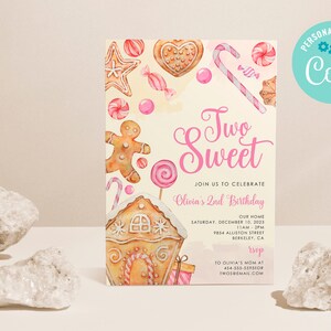 May include: A pink and white birthday invitation with a gingerbread house, candy canes, and gingerbread men. The text reads "Two Sweet" and "Olivia's 2nd Birthday".