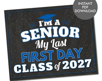 Senior Last First Day Sign 2026 | My Last First Day of High School | Class of 2027 | Back to School Photo Prop | Instant Download PDF JPEG