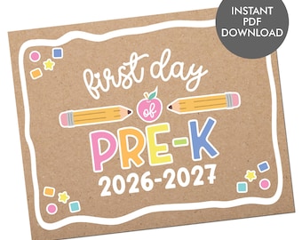 Pre-K First Day of School Sign Printable, Kraft Paper Style Back to School Sign, First Day of Pre-K, Instant Download 8x10 & 16x20 JPEG PDF