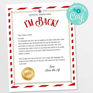 May include: A personalized letter from the North Pole with the text "I'M BACK!" in red. The letter is bordered with red and white stripes and includes a "Certified Elf Mail" seal. The letter is addressed to Emma & Aiden.