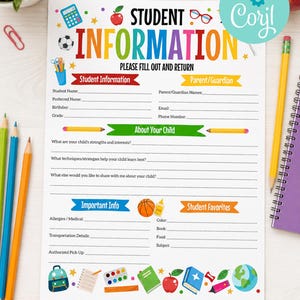 May include: A white student information form with colorful school-themed graphics including a calculator, apple, glasses, and soccer ball. The text reads Student Information, Please Fill Out and Return, Parent/Guardian, About Your Child, and Student Favorites.