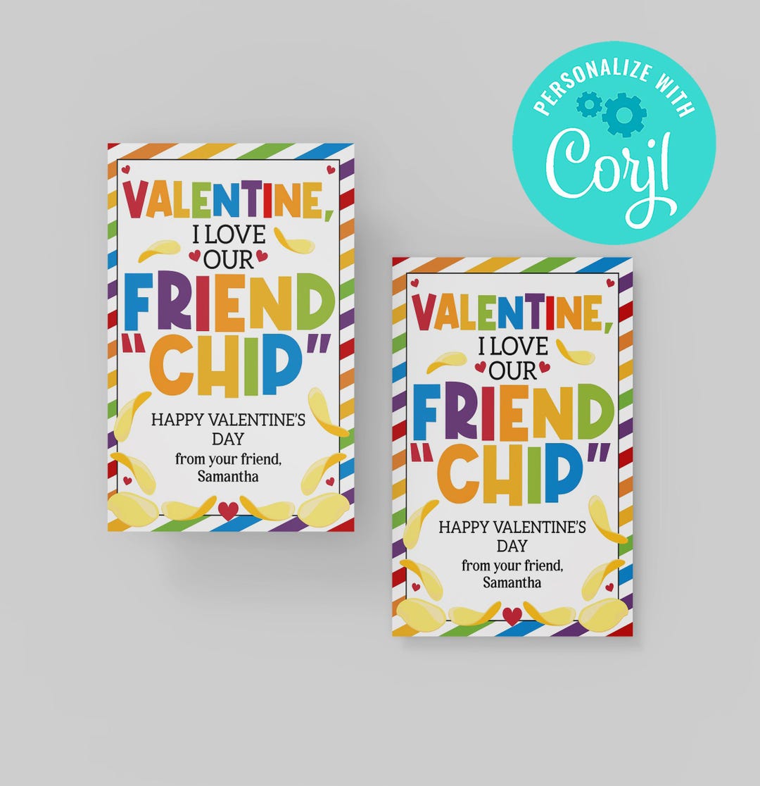 I Love Our Friend Chip Valentine