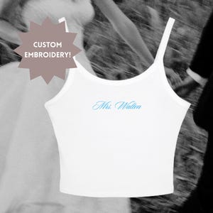 Custom Embroidered Bride Tank Top Last Name Custom Tee Bachelorette Party Bride Last Name Shirt Wedding Day Tank Top Getting Ready Top Bride