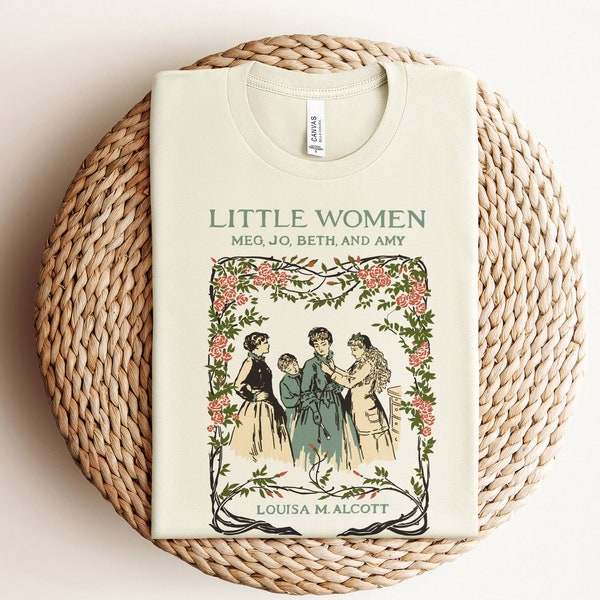 Little Women Shirt - English Literature Gift - Louisa M. Alcott Unisex TShirt - Literary Bookish Gift - Bookclub Tee