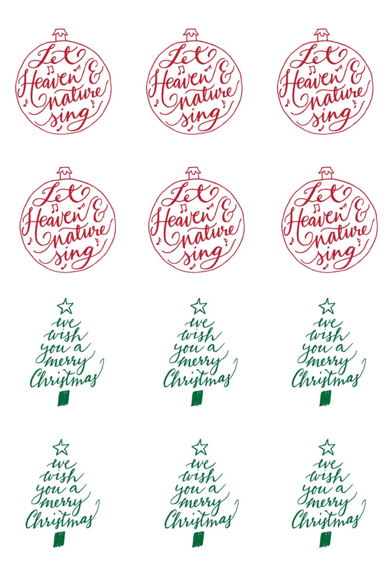 May include: Six red Christmas ornaments with the text "Let Heaven & nature sing" and four green Christmas trees with the text "We wish you a merry Christmas".