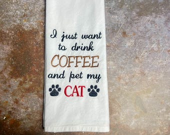 Cat Kitchen Towel, Coffee and Cats, Cat and Coffee, Cat Mom Gifts, Cat Lover Gifts, Funny Cat Gift, Cat Tea Towels
