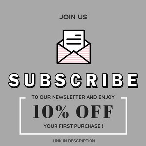 May include: A graphic with a white envelope icon with a pink and white striped interior and a white paper inside. The text "JOIN US" is above the icon and the text "SUBSCRIBE" is below the icon. The text "TO OUR NEWSLETTER AND ENJOY 10% OFF YOUR FIRST PURCHASE!" is below the icon. The text "LINK IN DESCRIPTION" is below the text.