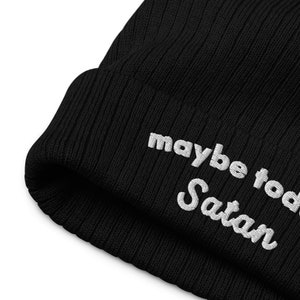 maybe today, Satan | Ribbed Knit Beanie | Men | Women | Girls | Boys | Kids | Adults | Winter Hat