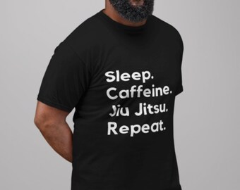 Sleep. Caffeine. Jiu Jitsu. Repeat.  Softstyle Jiu Jitsu  T-Shirt