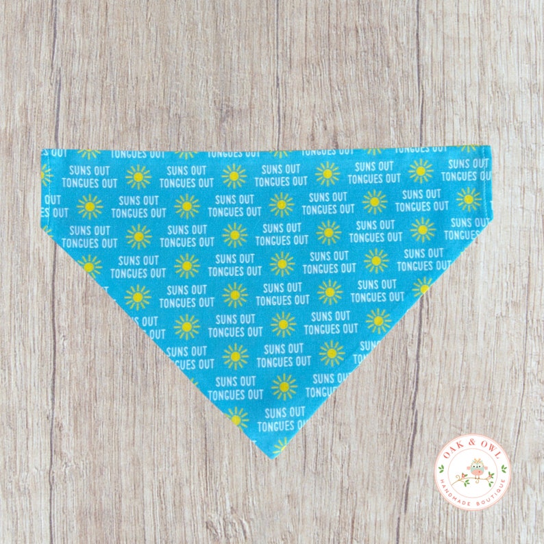 Dog Bandana Summer Dog Bandana, Cute Bandana, Suns Out Tongues Out Dog Bandana, Reversible, Personalized, Over the Collar Bandana image 2