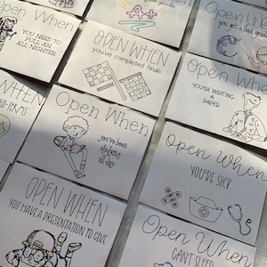 May include: A set of ten illustrated cards with the text "Open When" followed by a different reason to open the card. The cards are decorated with hand-drawn illustrations.
