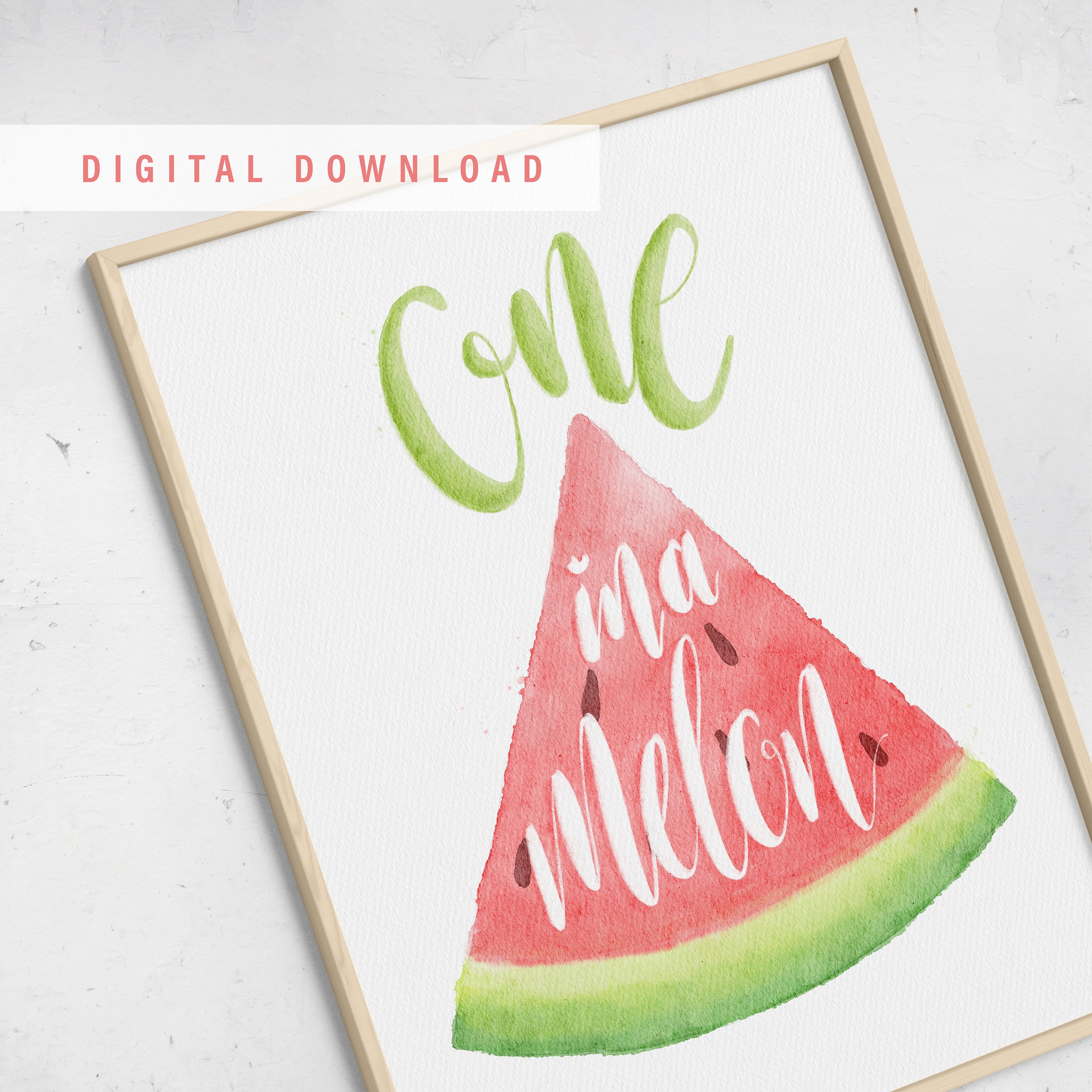 One in a Melon - Watercolor Print - DIGITAL DOWNLOAD - Etsy