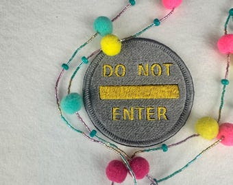 Do Not Enter Embroidery Patch, Safety Warning Patch with Satin Border, Sew On Patch with Iron-On Adhesive for Placement