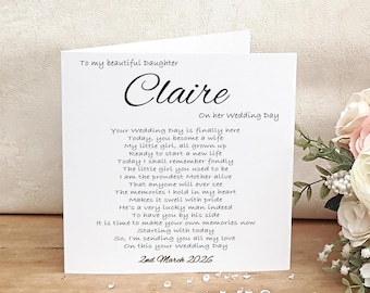 Daughter Wedding Card, Personalised Sentimental Poem, To my Daughter on her Wedding Day, Custom Keepsake for the Bride