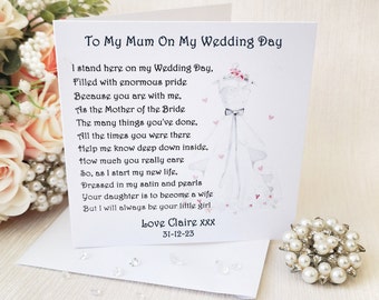 Mother of the Bride Card, To my Mum on my wedding day, Wedding poem card, Parent wedding card, Bridal Party thank you