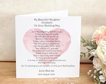 Personalised Daughter on her wedding day card from Dad, To my Daughter on her Wedding Day, Sentimental Wedding Poem for the Bride