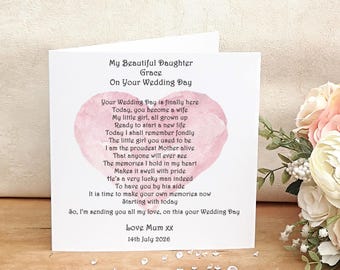 Personalised Daughter Wedding Day Card, To My Daughter on her Wedding Day, Sentimental Poem from Mum, Wedding Keepsake for Bride