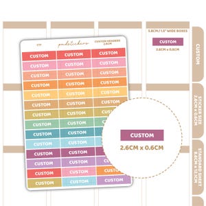 May include: A sheet of colorful planner stickers with the word "CUSTOM" printed on each. The stickers are in various colors, including pink, orange, yellow, green, blue, and purple. The sticker size is 2.6cm x 0.6cm.