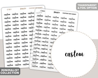 Custom Tiny Script Word Stickers | Minimalist Planner Stickers | C15