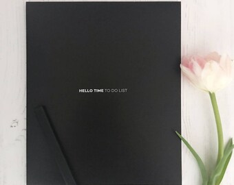 Hello Time To Do List Notepad