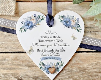 Personalised Mother of the Bride Acrylic Heart: Blue Floral Today a Bride Wedding Gift