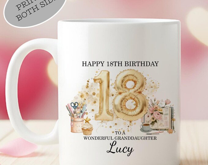 Personalised Birthday Present for Her, Custom Age & Name Mug, 18th Gift for Granddaughter, Daughter, Niece