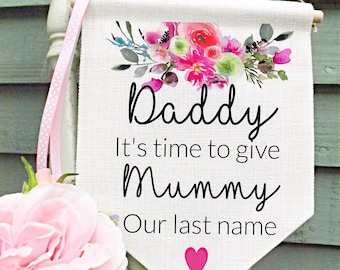 Personalised Wedding Flag: Linen Floral "Daddy, Mummy" Sign