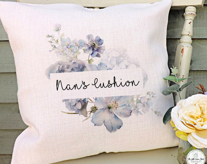 Personalised Nan's Cushion, Nan Gift, Mother's day gift, Gift for her, Mother's day gift for Nan, Any name, Mum gift, Nanny Pillow
