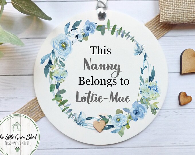 Personalised Nanny keepsake, Grandparent Gift, Mother's Day Keepsake, Mum Gift, Mum Ornament, Hanging Decoration,