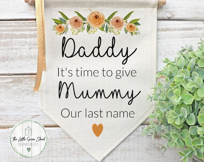 Burnt Orange Wedding Flag, Boho Wedding, Personalised Wedding Sign, It's Time To Give Mummy Our last Name.