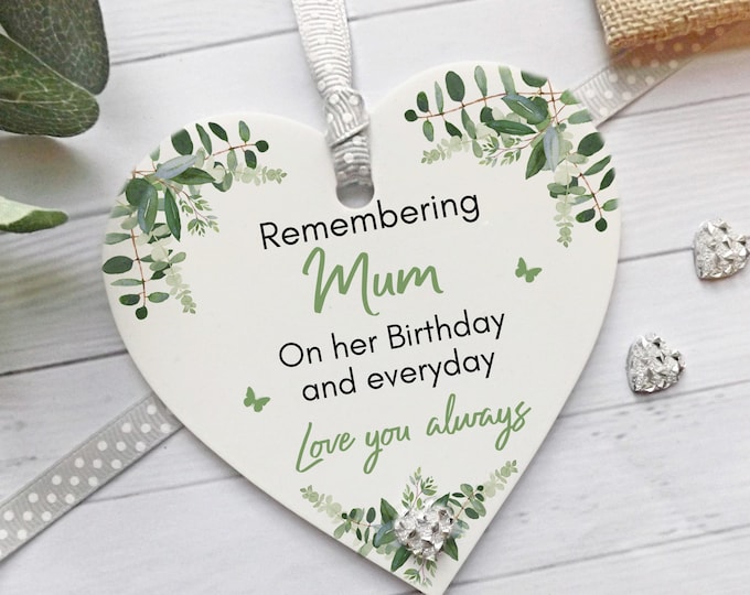 Mum Remembrance Gift, Memorial Mum Gift, Personalised Birthday Gift, Hanging Heart, Plaque, Gifts