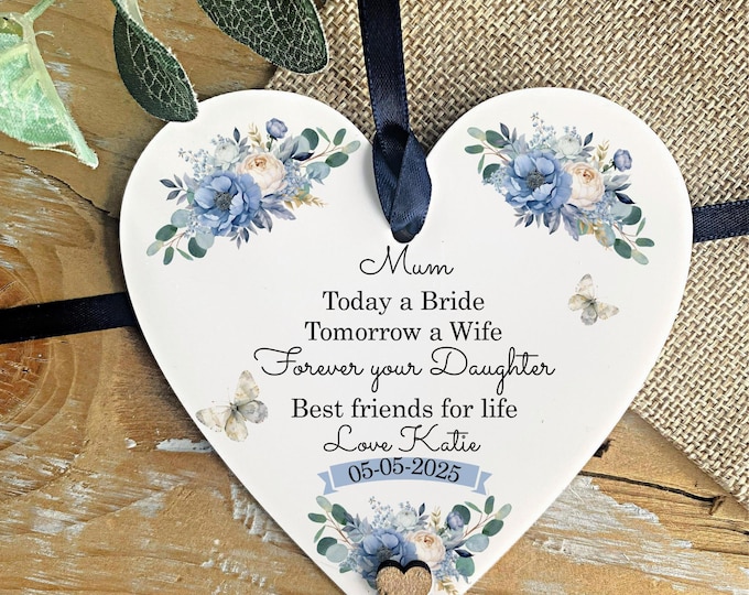 Personalised Mother Of Bride Gift Today A Bride Wedding Keepsake Thank you gift from Bride Blue floral Heart Ornament Wedding Quote