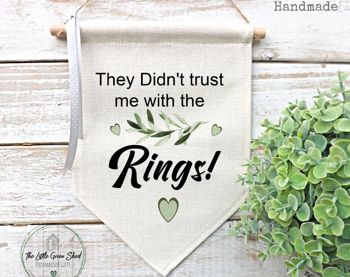 Wedding Flag, Personalised Wedding Sign, They Didn't Trust Me With The Rings, Wedding Prop, Olive Branch Design