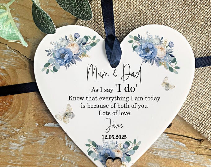 Personalised Mum And Dad Of The Groom Bride Gift As I Say I Do Thank You Gift Blue Floral Hanging heart Ornament Wedding Keepsake